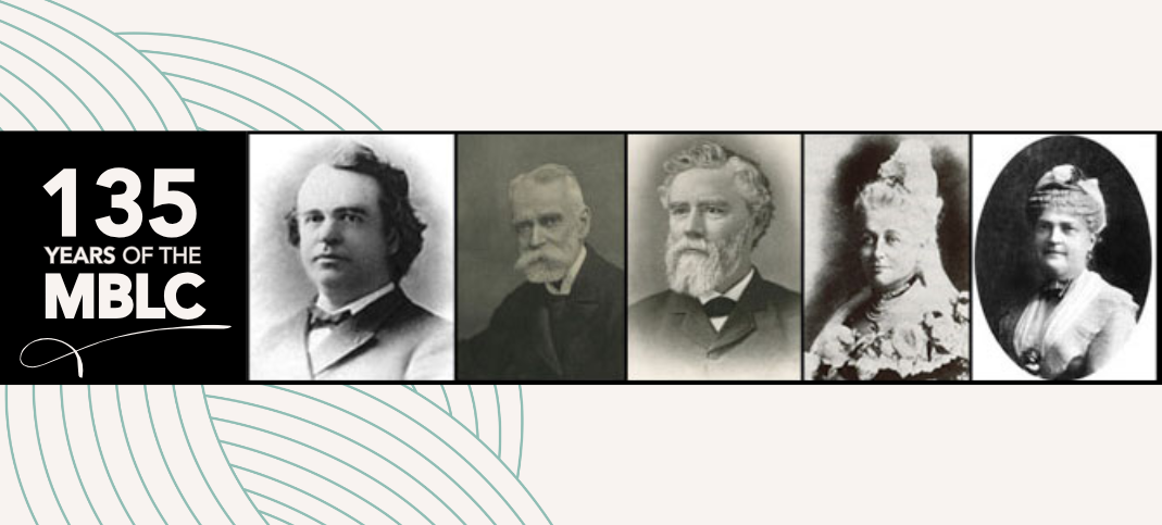 135 Years of the MBLC with photos of the original 5 Commissioners