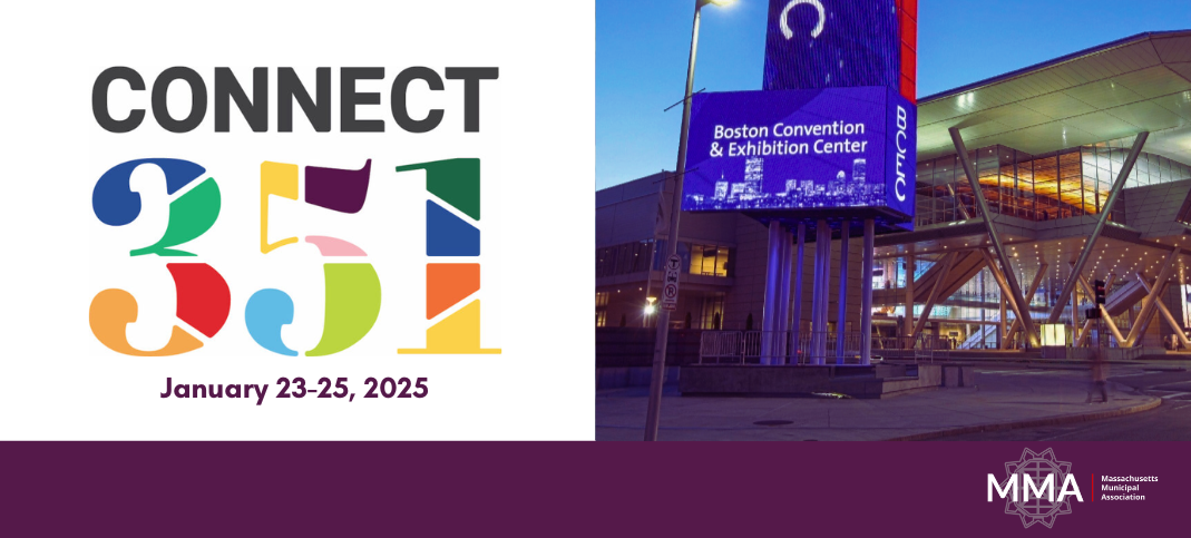 Connect351 January 23-25, 2025; convention for the Massachusetts Municipal Association