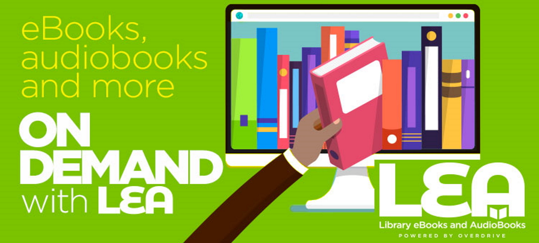 Library eBooks and Audiobooks (LEA) On Demand